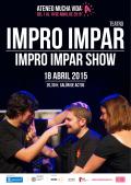 Espectáculo IMPRO IMPAR SHOW a cargo de la Compañia Impro Impar Teatro. Sábado 18 de abril, 20,30 h.