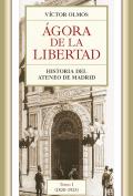 Presentación del libro Ágora de la libertad.Historia del Ateneo de Madrid, de Víctor Olmos