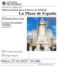 Intervenciones para el futuro de Madrid. La Plaza de España. Fernando Porras-Isla y Lorenzo Fernández-Ordóñez