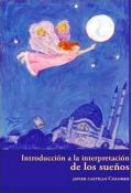 Introducción a la interpretación de los sueños, de Javier Castillo Colomer