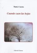 Presentación del poemario "Cuando caen las hojas", de Maite Cuesta