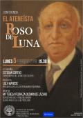 Conferencia «El  ateneísta Roso de Luna», a cargo de Esteban Cortijo