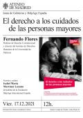 El derecho a los cuidados de las personas mayores, Fernando Flores. Presenta y modera Isabel María Martínez Lozano