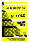 Presentación de la novela "El regreso del lobo", de Fernando Rueda