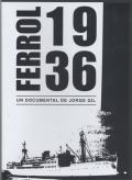 "Ferrol 1936, del Foro por la Memoria de Galicia"