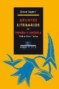 "Apuntes literarios de España y América", de Gastón Baquero