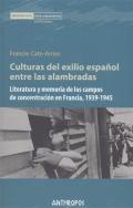 "Culturas del exilio español entre las alambradas"