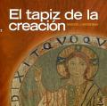 "El tapiz de la Creación", de M. Castiñeiras
