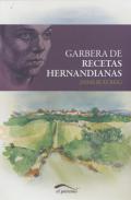 "Garbera de recetas Hernandianas", de Jaime Ruiz