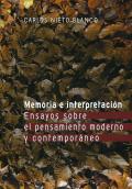 Presentación del libro "Memoria e interpretación. Ensayos sobre el pensamiento  moderno y contemporáneo", de ediciones Tantín