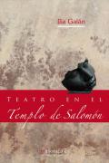 "Teatro en el Templo de Salomón", de Ilia Galán