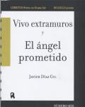 "Vivo extramuros" y "El ángel prometido", de Javier Díaz Gil