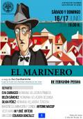  Representación de El Marinero, de Fernando Pessoa, a cargo del Grupo la Cacharrería.