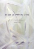  Presentación del libro "Donde no habite el miedo", de Federico Mayor Zaragoza y María Novo
