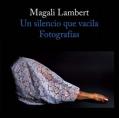 Exposición de la fotógrafa Magali Lambert