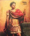 Trajano, por José Echenagusia Errazquin (Hondarribia 1844 – Roma, 1912)