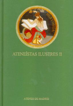 «Ateneístas ilustres II»